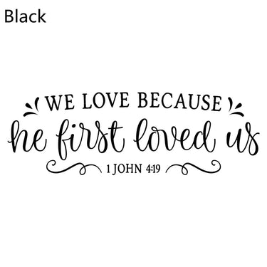 'He First Loved Us' Christian Decal